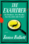 Alternative view 1 of The Examiner: A Novel