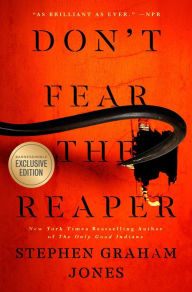 Title: Don't Fear the Reaper (B&N Exclusive Edition), Author: Stephen Graham Jones