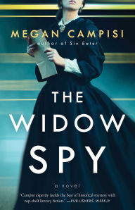 Free online books to download pdf The Widow Spy: A Novel by Megan Campisi (English literature) 9781668024850 FB2