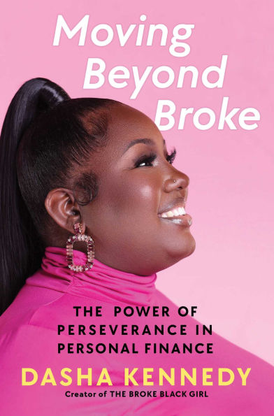 Moving Beyond Broke: The Power of Perseverance Personal Finance