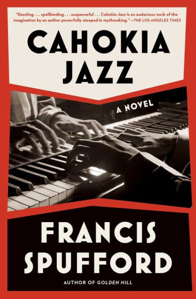 Cahokia Jazz: A Novel