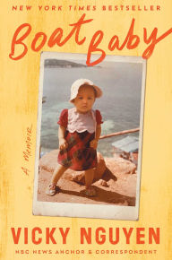 Title: Boat Baby: A Memoir, Author: Vicky Nguyen