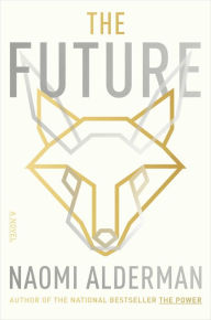 Textbooks free pdf download The Future (English literature) by Naomi Alderman