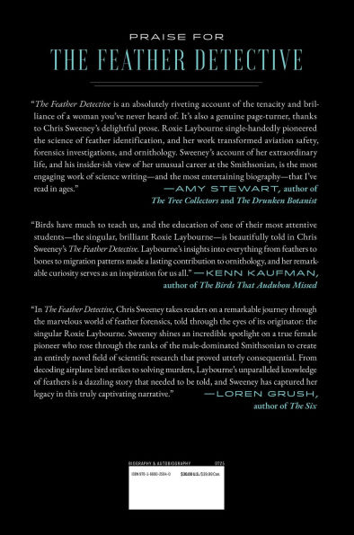 the Feather Detective: Mystery, Mayhem, and Magnificent Life of Roxie Laybourne