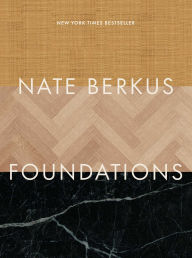 Title: Foundations: Timeless Design That Feels Personal, Author: Nate Berkus