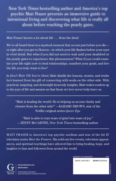 Don't Wait Till You're Dead: Spirits' Advice from the Afterlife