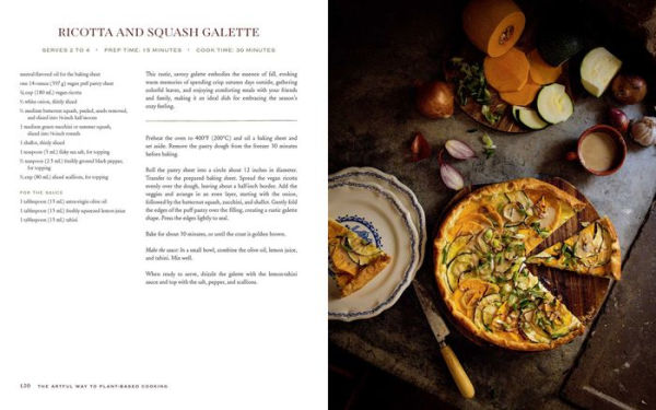 The Artful Way to Plant-Based Cooking: Nourishing Recipes and Heartfelt Moments (A Cookbook)