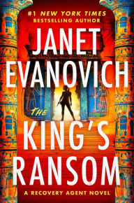 Title: The King's Ransom: A Novel, Author: Janet Evanovich