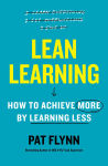Alternative view 1 of Lean Learning: How to Achieve More by Learning Less
