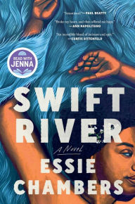 Title: Swift River, Author: Essie Chambers