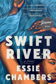 Title: Swift River (Read with Jenna Pick), Author: Essie Chambers