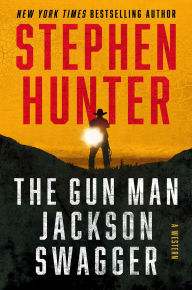 Title: The Gun Man Jackson Swagger: A Western, Author: Stephen Hunter