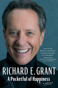 Free book database download A Pocketful of Happiness: A Memoir 9781668030691 by Richard E. Grant, Richard E. Grant