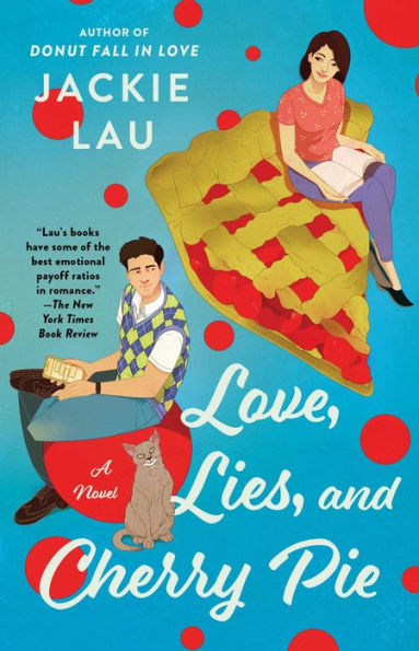 Love, Lies, and Cherry Pie: A Novel