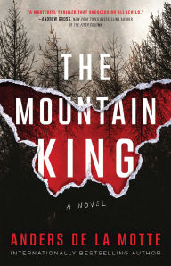 Free uk audio books download The Mountain King: A Novel PDF MOBI English version