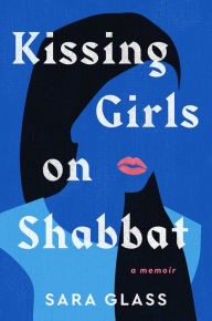 Spanish audio books download Kissing Girls on Shabbat: A Memoir