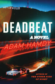 English books download mp3 Deadbeat: A Novel by Adam Hamdy RTF