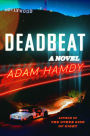 Deadbeat: A Novel