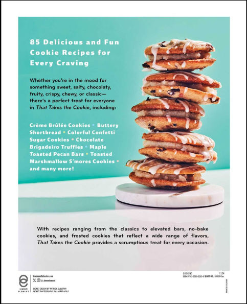 That Takes the Cookie: 85 Tasty Treats for Every Occasion (A Cookbook)