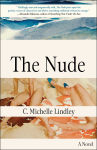 Alternative view 1 of The Nude: A Novel