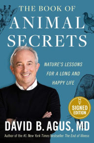 Free kindle book downloads 2012 The Book of Animal Secrets: Nature's Lessons for a Long and Happy Life 9781668033364 (English Edition)
