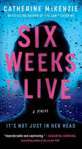 Epub ebooks download for free Six Weeks to Live: A Novel