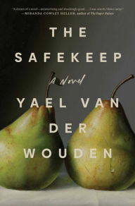 Title: The Safekeep, Author: Yael van der Wouden
