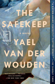 Title: The Safekeep, Author: Yael van der Wouden