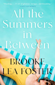 Free ebooks in pdf downloads All the Summers In Between  9781668034385 by Brooke Lea Foster (English Edition)