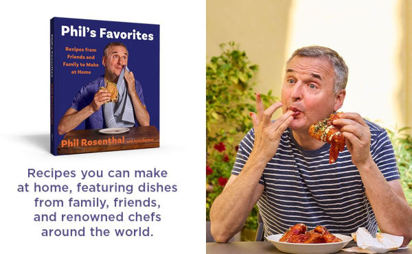 Phil's Favorites: Recipes from Friends and Family to Make at Home (A Cookbook)