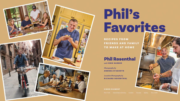 Phil's Favorites: Recipes from Friends and Family to Make at Home (A Cookbook)
