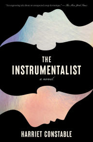 Title: The Instrumentalist, Author: Harriet Constable