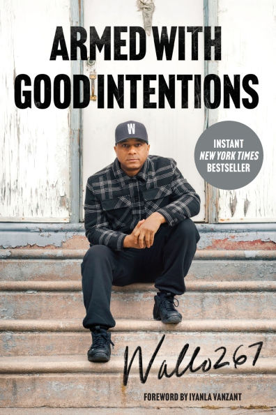 Armed with Good Intentions