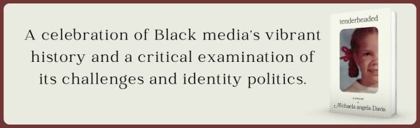 Tenderheaded: A Memoir