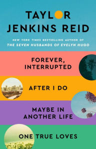 Free books downloading Taylor Jenkins Reid Ebook Boxed Set: Forever Interrupted, After I Do, Maybe in Another Life, and One True Loves ePub in English