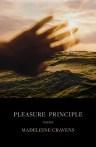 New book download Pleasure Principle: Poems in English by Madeleine Cravens 