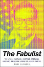 The Fabulist: The Lying, Hustling, Grifting, Stealing, and Very American Legend of George Santos