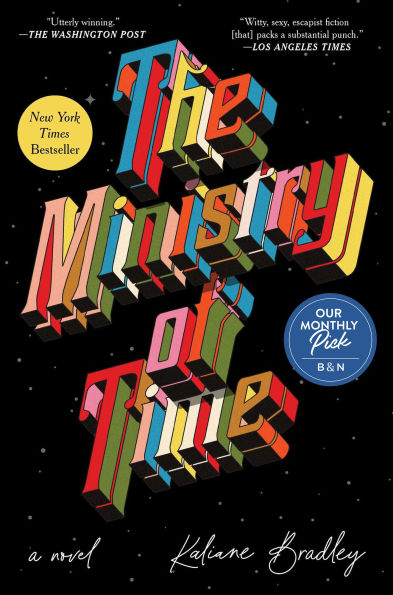 The Ministry of Time: A Novel