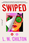 Alternative view 1 of Swiped: A Novel