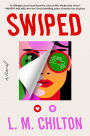 Swiped: A Novel