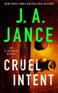 Title: Cruel Intent, Author: J. A. Jance