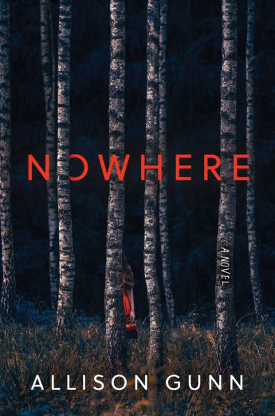 Nowhere: A Novel