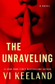 Free audiobook mp3 download The Unraveling: A Novel DJVU 9781668046852 by Vi Keeland (English Edition)