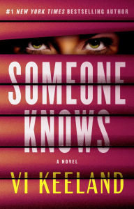 Title: Someone Knows: A Novel, Author: Vi Keeland