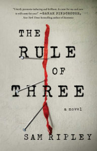 Ebook search free download The Rule of Three: A Novel