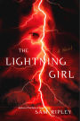 The Lightning Girl: A Novel