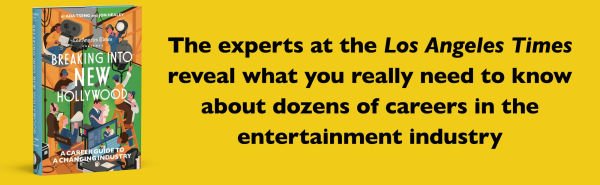 Breaking Into New Hollywood: a Career Guide to Changing Industry
