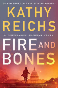 Title: Fire and Bones, Author: Kathy Reichs