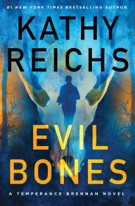 Title: Evil Bones, Author: Kathy Reichs