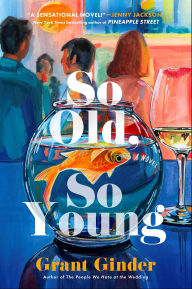 So Old, So Young: A Novel
